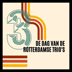 Dag van de Rotterdamse Trio's